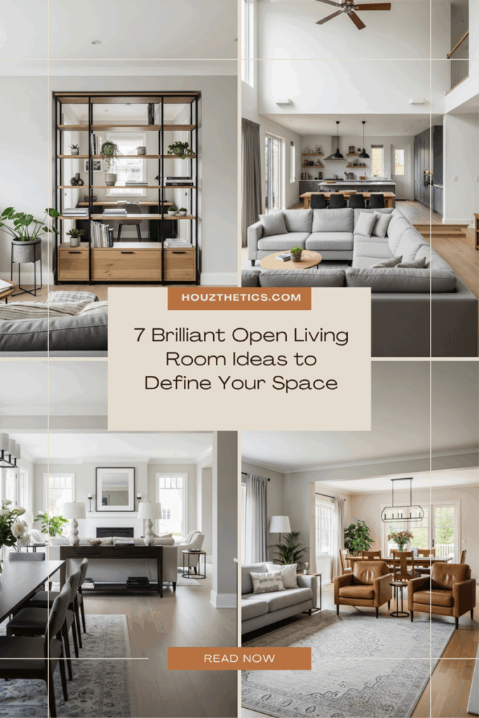 7 Brilliant Open Living Room Ideas to Define Your Space