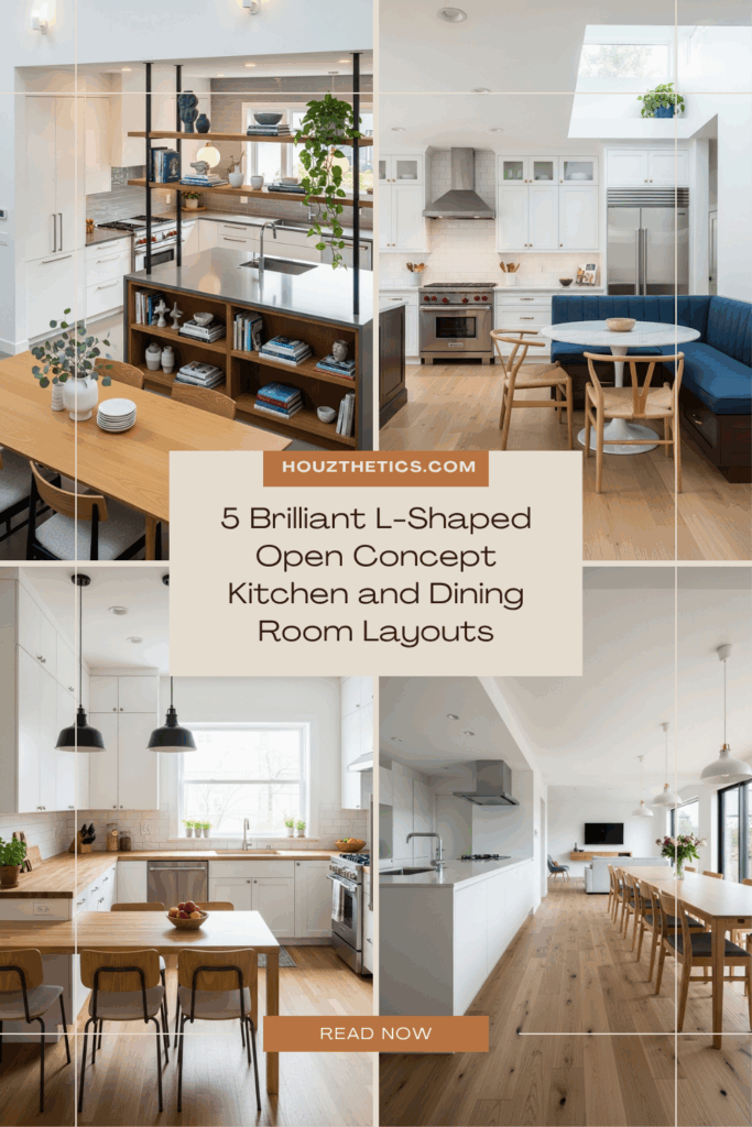 5 Brilliant L Shaped Open Concept Kitchen and Dining Room Layouts