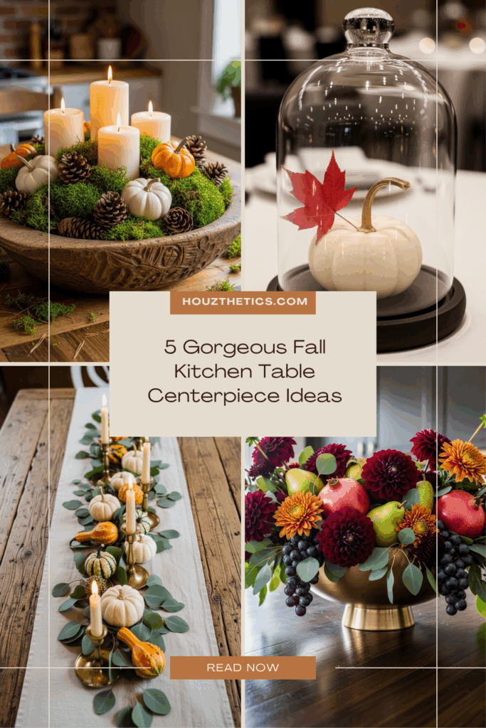 5 Gorgeous Fall Kitchen Table Centerpiece Ideas